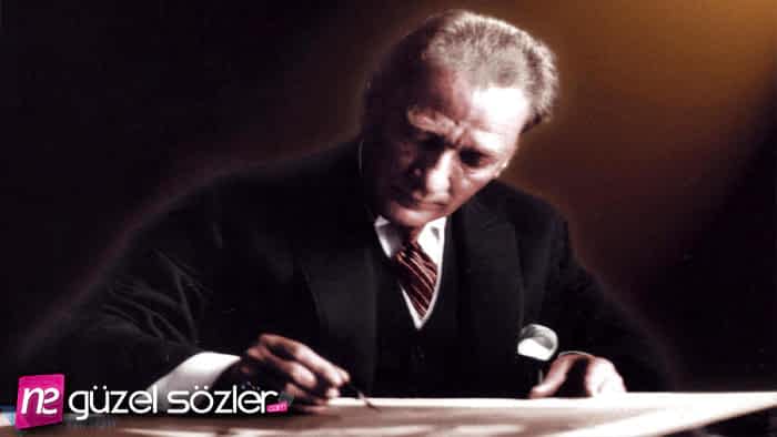 Atatürk Güzel Sözler