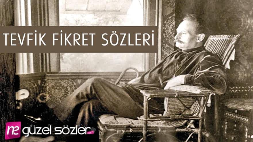 Tevfik Fikret Sözler