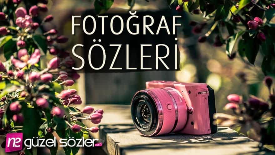 Fotoğraf Hakkında Sözler