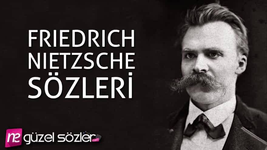 Friedrich Nietzsche Sözler