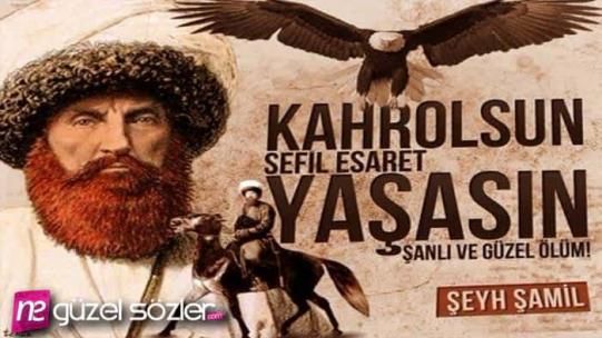 Şeyh Şamil Sözleri