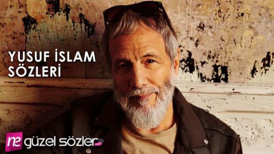 Yusuf İslam Sözleri