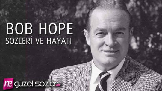 Bob Hope Sözleri