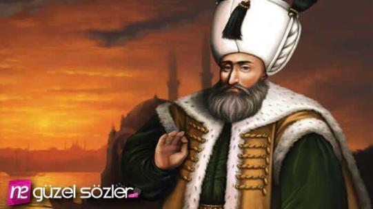 Kanuni Sultan Süleyman Sözleri