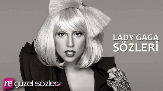 Lady Gaga Sözleri