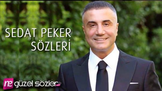 Sedat Peker Sözleri