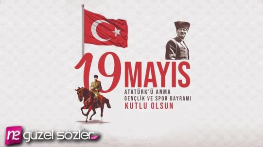 19 Mayıs Sözleri