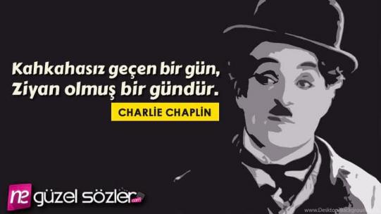 Charlie Chaplin Sözleri