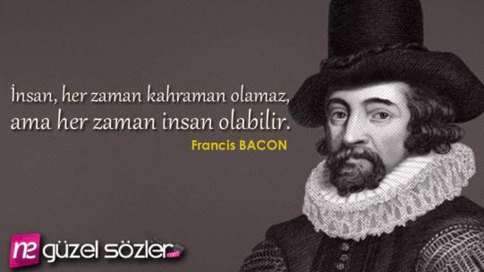 Francis Bacon Sözleri