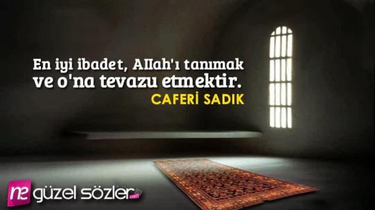 Caferi Sadık Sözleri