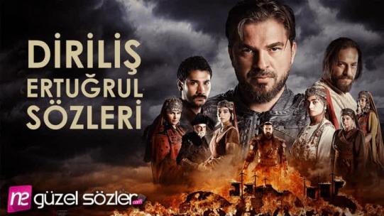 Diriliş Ertuğrul Sözleri