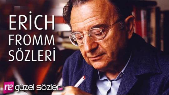 Erich Fromm Sözleri