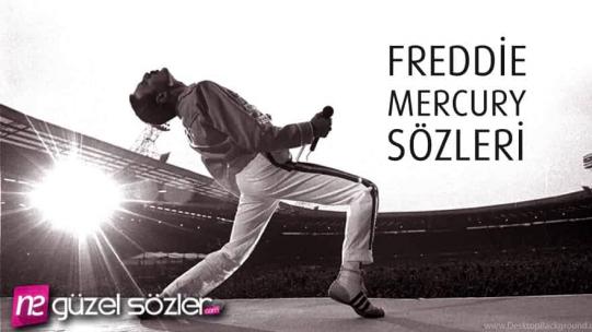 Freddie Mercury Sözleri