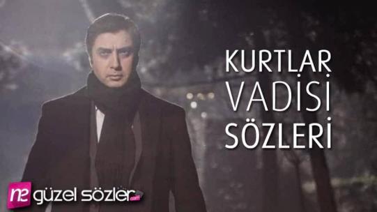 Kurtlar Vadisi Sözleri