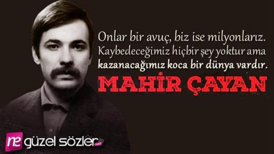 Mahir Çayan Sözleri