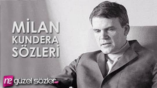 Milan Kundera Sözleri