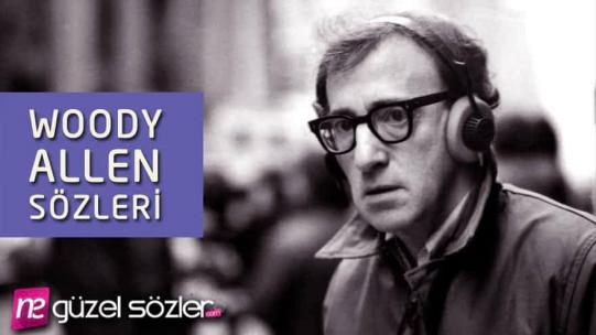 Woody Allen Sözleri