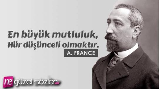 Anatole France Sözleri