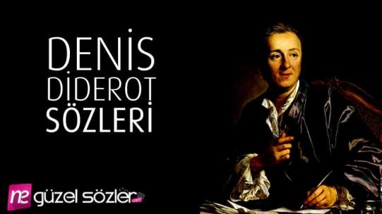 Denis Diderot Sözleri